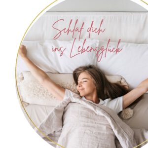 Online: Schlaf dich ins Lebensglück